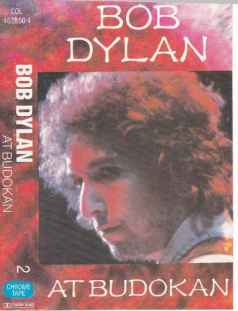 Bob Dylan - Bob Dylan At Budokan, (Casetă Audio) [1]