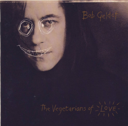Cd-uri - Bob Geldof - The Vegetarians Of Love (CD)