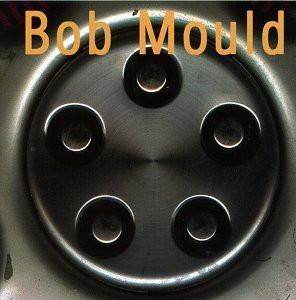 Cd-uri - Bob Mould - Bob Mould (CD)