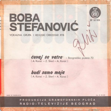 Boba Stefanović - Čuvaj Se Vatre / Budi Samo Moja (7 Inch), (Disc Vinil) [1]
