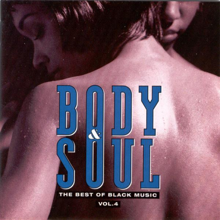 Cd-uri - Body & Soul (The Best Of Black Music Vol. 4) (CD)