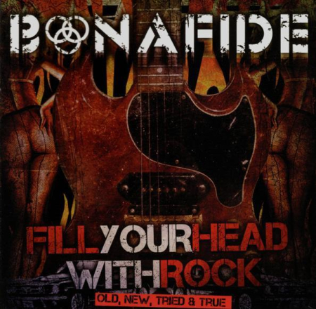 Cd-uri - Bonafide - Fill Your Head With Rock (CD)