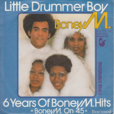 Discuri vinil - Boney M. - Little Drummer Boy / 6 Years Of Boney M. Hits "Boney M. On 45" (Short Version) (7 Inch), (Disc Vinil)