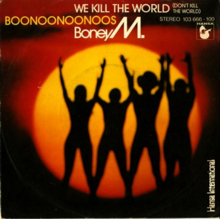 Discuri vinil - Boney M. - We Kill The World (Don't Kill The World) / Boonoonoonoos, (Disc Vinil)