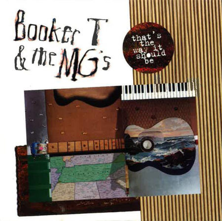 Cd-uri - Booker T & The MG's - That's The Way It Should Be