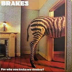 Rock/Folk - Brakes - For Why You Kicka My Donkey?, (Disc Vinil)