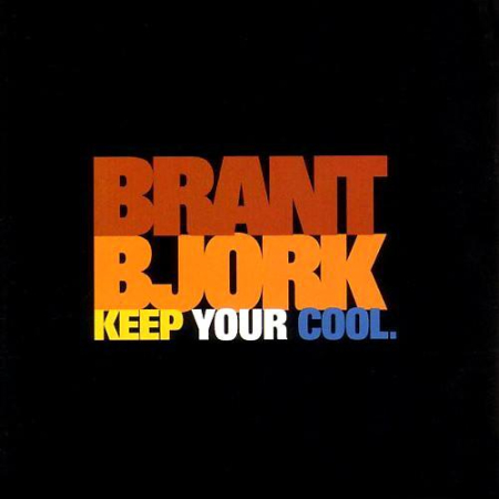 Cd-uri - Brant Bjork - Keep Your Cool.