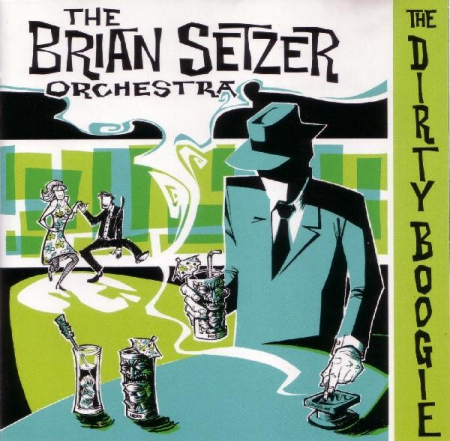 Brian Setzer Orchestra - The Dirty Boogie (CD) [1]