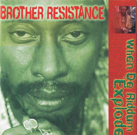 Hip-Hop - Brother Resistance - When De Riddum Explode, (CD)
