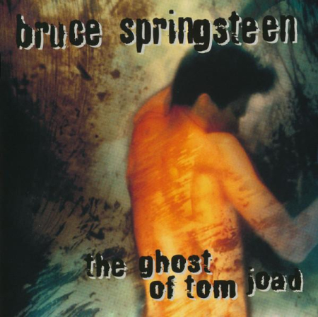 Cd-uri - Bruce Springsteen - The Ghost Of Tom Joad