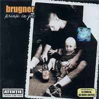Brugner - Prinși În Joc (CD) [1]