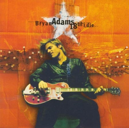 Rock/Folk - Bryan Adams - 18 Til I Die