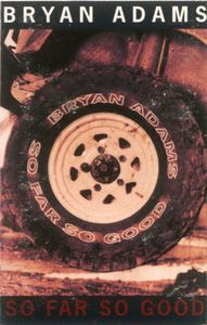 Casete audio - Bryan Adams - So Far So Good (Caseta Audio)