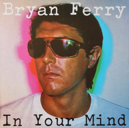 Discuri vinil - Bryan Ferry - In Your Mind