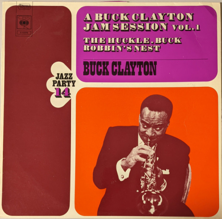 Jazz/Funk/Soul - Buck Clayton - The Huckle-Buck And Robbins' Nest (A Buck Clayton Jam Session Vol. 1), (Disc Vinil)