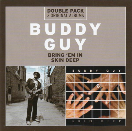 Cd-uri - Buddy Guy - Bring 'Em In / Skin Deep (CD)