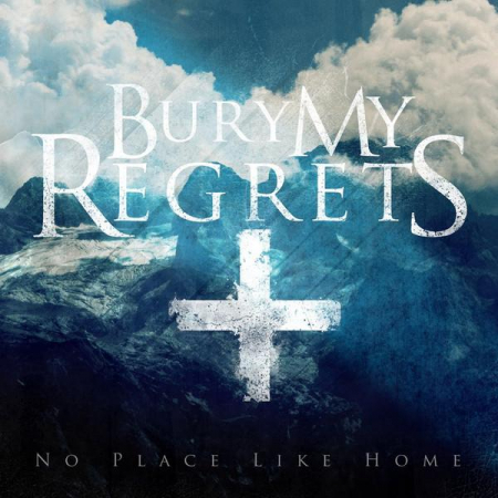 Cd-uri - Bury My Regrets - No Place Like Home, (CD)