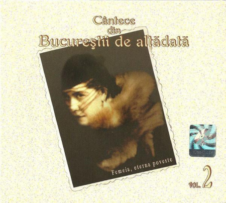 Muzica Usoara - Cântece Din Bucureștii De Altădată Vol. 2, (CD)
