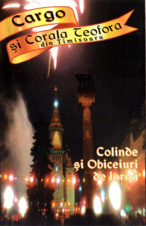 Casete audio - Cargo  - Colinde Și Obiceiuri De Iarnă (Casetă Audio)