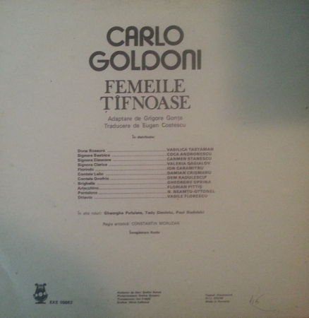 Carlo Goldoni - Femeile Țîfnoase, (Disc Vinil) [1]