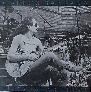 Cd-uri - Carlos Santana - Blues For Salvador