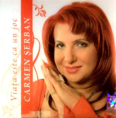 Cd-uri - Carmen Șerban – Viața Este Ca Un Joc (CD)