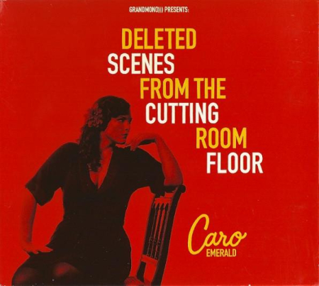 Muzică Populară/Lăutarească - Caro Emerald - Deleted Scenes From The Cutting Room Floor (CD)