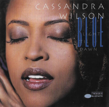 Cd-uri - Cassandra Wilson - Blue Light 'Til Dawn (CD)