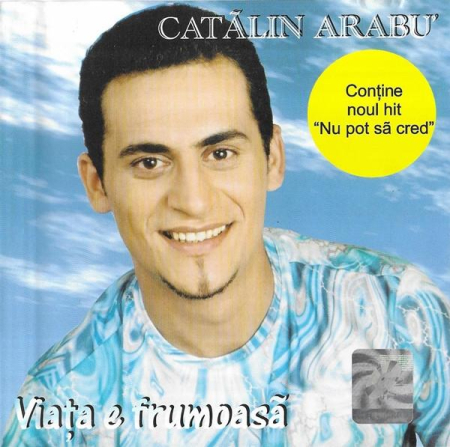 Cd-uri - Cătălin Arabu - Viaţa E Frumoasă, (CD)