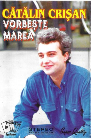 Cătălin Crișan - Vorbește Marea, (Casetă Audio) [0]