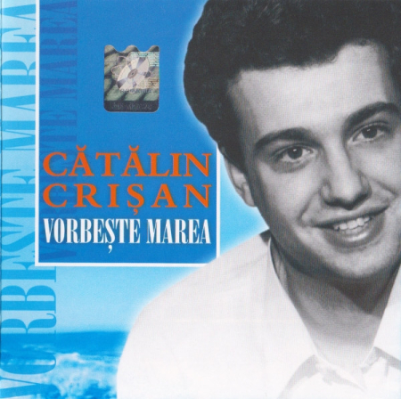 Cd-uri - Cătălin Crișan – Vorbește Marea (CD)