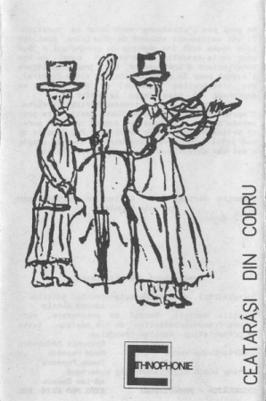 Noutăți - Ceatarâși din Codru – Roumanie: Musiciens Paysans De Codru (Maramureș) (CASETA)