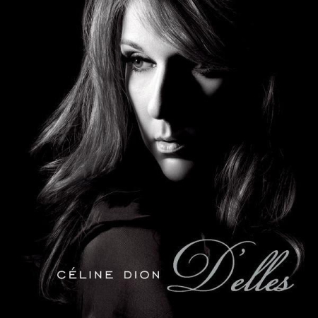 Cd-uri - Céline Dion - D'Elles (CD)
