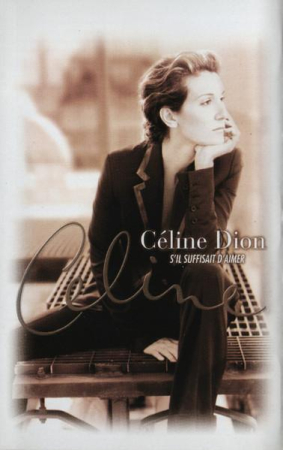 Pop - Céline Dion - S'il Suffisait D'aimer (Caseta Audio)