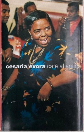 Cesaria Evora - Café Atlantico , (Casetă Audio) [0]