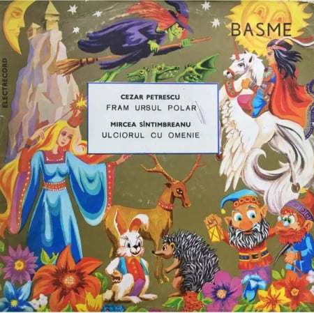 Discuri vinil - Cezar Petrescu / Mircea Sîntimbreanu – Fram, Ursul Polar / Ulciorul Cu Omenie, (Disc Vinil)