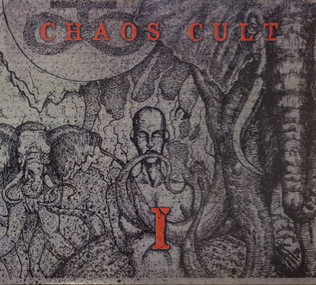 Noutăți - Chaos Cult – I (CD)