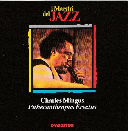 Cd-uri - Charles Mingus - Pithecanthropus Erectus, (CD)