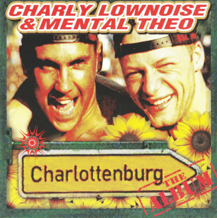 Cd-uri - Charly Lownoise & Mental Theo - Charlottenburg (The Album) (CD)