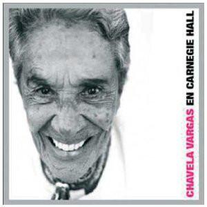 Muzica Usoara - Chavela Vargas - Chavela Vargas En Carnegie Hall, (CD)