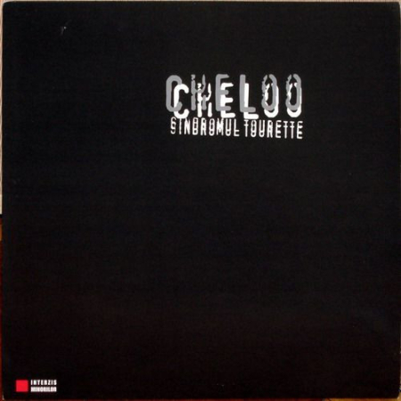 Hip-Hop - Cheloo - Sindromul Tourette (Disc Vinil)
