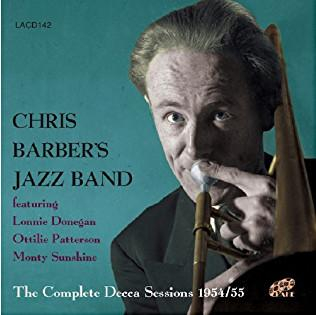 Cd-uri - Chris Barber's Jazz Band - The Complete Decca Sessions 1954/55