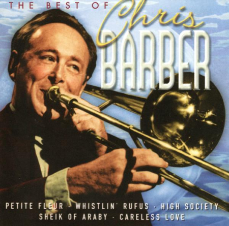 Cd-uri - Chris Barber - The Best Of Chris Barber (CD)