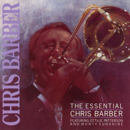 Cd-uri - Chris Barber - The Essential Chris Barber (CD)