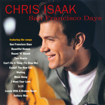Cd-uri - Chris Isaak – San Francisco Days (CD)