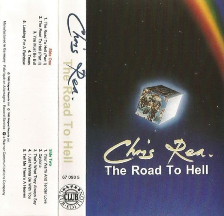 Casete audio - Chris Rea – The Road To Hell (CASETA AUDIO)
