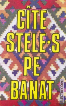 Muzică Populară/Lăutarească - Cîte Stele-s Pe Banat, (Casetă Audio)