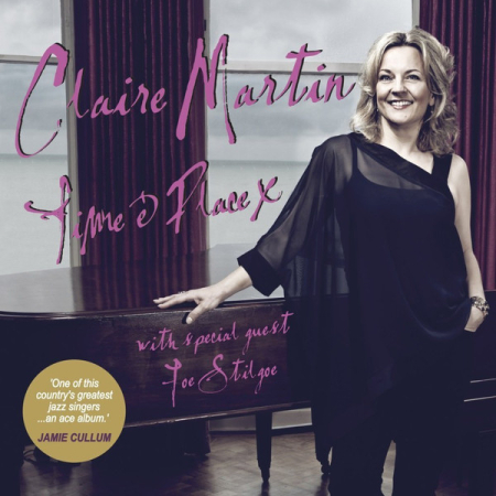 Cd-uri - Claire Martin With Special Guest Joe Stilgoe – Time & Place