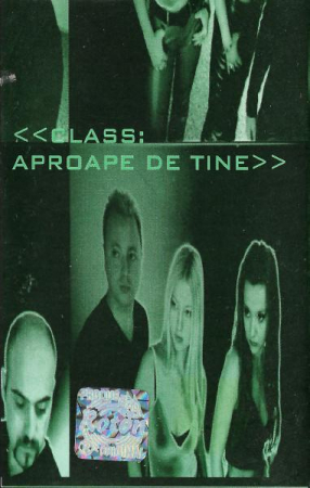 Class - Aproape De Tine , (Casetă Audio) [0]