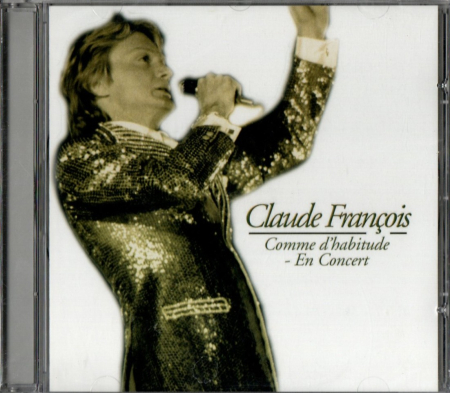 Noutăți - Claude François – Comme D'habitude - En Concert (CD)